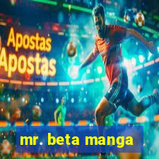 mr. beta manga